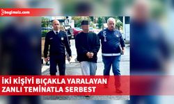 “Yaralama” zanlısı bugün yeniden mahkeme huzuruna çıkarıldı