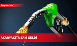 Akaryakıta zam geldi