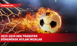 2023-2024 ara transfer döneminde atılan imzalar