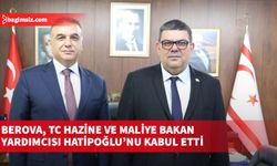 Maliye Bakanı Berova, TC Hazine ve Maliye Bakan Yardımcısı Hatipoğlu’nu kabul etti