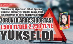 Zorunlu araç sigortası 1.500 TL’den 2.250 TL’ye yükseldi