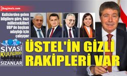 Üstel’in gizli rakipleri var