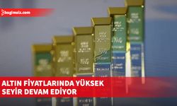 Altın fiyatlarında yüksek seyir devam ediyor