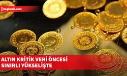 Altın kritik veri öncesi sınırlı yükselişte