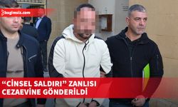 “Cinsel saldırı” zanlısı cezaevine gönderildi