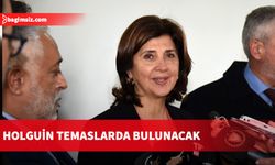 Holguin bugün Atina’da, yarın da Ankara’da temaslarda bulunacak