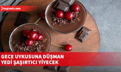 İşte gece uykusuna düşman kafeinli yiyecekler...