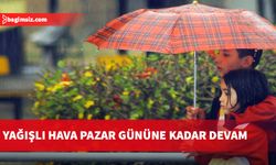 Yağışlı hava pazar gününe kadar devam edecek