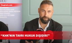 Maviş: KHK’nın tavrı hukuk dışıdır!