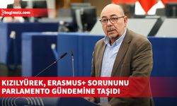 Kızılyürek, Erasmus+ sorununu parlamento gündemine taşıdı