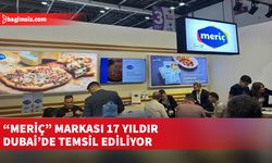 Meriç markası 17 yıldır Dubai Gulfood Fuarı'nda temsil ediliyor...