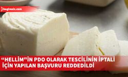 “Hellim"in PDO olarak tescilinin iptali için yapılan başvuru reddedildi