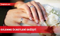 Evlenme Ücretleri değişti