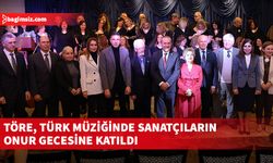 Meclis Başkanı Töre, Türk müziğinde sanatçıların onur gecesine katıldı