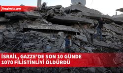 İsrail Gazze Şeridi'nde son 10 günde 1070 Filistinliyi öldürdü