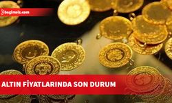 Altın fiyatlarında son durum