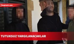 Tutuksuz yargılanacaklar