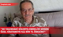 Dr. Altan Yavuz, sigorta emeklilerinin yaşadığı sıkıntılara dikkat çekti…