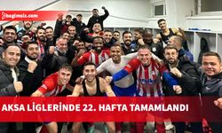 AKSA Liglerinde 22.hafta tamamlandı