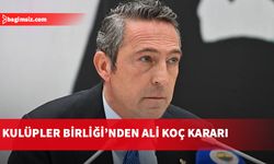 Kulüpler Birliği'nden Ali Koç kararı...