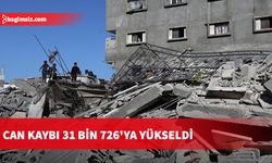 Gazze'de can kaybı 31 bin 726'ya yükseldi