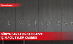 Dünya Bankasından Gazze için acil eylem çağrısı