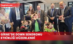 “21 Mart Dünya Down Sendromu Farkındalık Günü” etkinliği düzenlendi