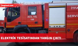 Elektrik tesisatından yangın çıktı