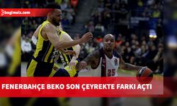 Fenerbahçe Beko son çeyrekte farkı açtı