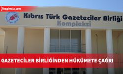 Gazeteciler Birliğinden hükümete çağrı