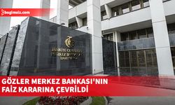 Gözler Merkez Bankası'nın faiz kararına çevrildi