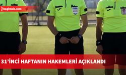 Süper Lig'de 31. haftanın hakemleri açıklandı...