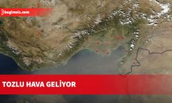 Tozlu hava geliyor