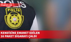 Kendisine emanet edilen 16 paket sigarayı çaldı