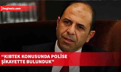 Özersay: KIBTEK konusunda polise şikayette bulunduk, soruşturma başlatılmasını talep ettik