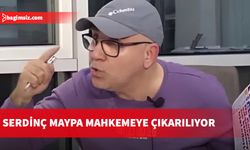 “Özel hayatın gizliliğini ihlal” suçundan tutuklanan Serdinç Maypa mahkemeye çıkarılıyor