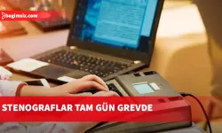 Stenograflar bugün de tam gün grevde