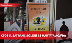 KTÖS 5. Satranç Şöleni 18 Mart'ta AÖA'da