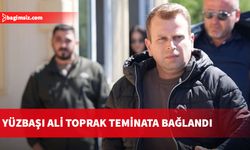 Yüzbaşı Ali Toprak teminata bağlandı