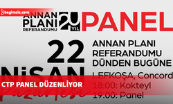 Annan Planı Referandumunun 20. Yılında dolayısıyla panel düzenleniyor