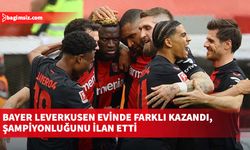 Bayer Leverkusen evinde farklı kazandı, şampiyonluğunu ilan etti