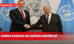 Fidan ile Guterres telefonda görüştü