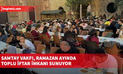 Samtay Vakfı, ramazan ayında toplu iftar imkanı sunuyor