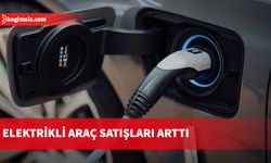 Türkiye'de elektrikli araç satışları arttı