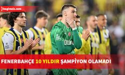 Fenerbahçe'nin şampiyonluk hasreti 10 yıla çıktı...