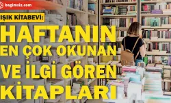 Işık Kitabevi haftanın ilgi gören-okunan kitapları (24 Nisan – 30 Nisan)