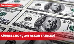 315 trilyon dolara ulaştı...