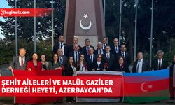 Şehit Aileleri ve Malül Gaziler Derneği heyeti, Azerbaycan’da temaslarda bulunuyor