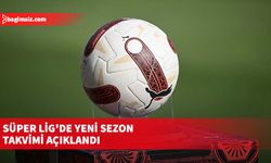 Süper Lig'de yeni sezon takvimi açıklandı