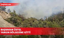 Başbakan Üstel yangın bölgesine gitti…